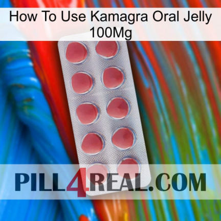 How To Use Kamagra Oral Jelly 100Mg 18